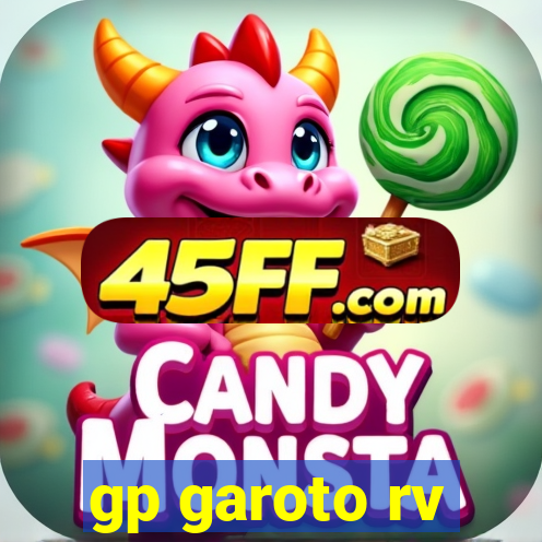 gp garoto rv